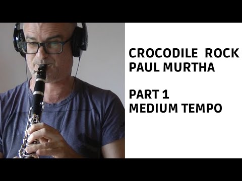 Crocodile Rock by Elton John Arr. Paul Murtha Medium Tempo Part 1