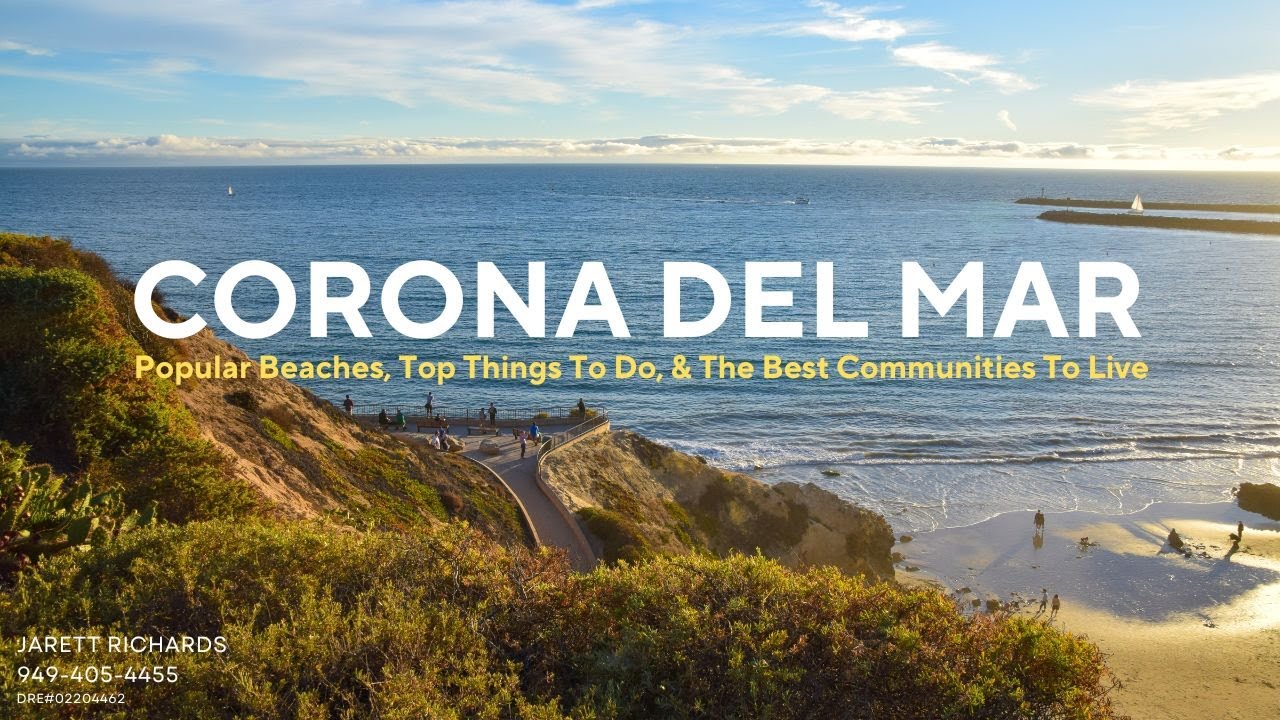 What you NEED to know about Corona Del Mar, CA (CDM)