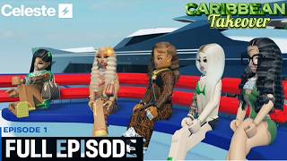 Baddies Caribbean Takeover Szn2|Premieres Episode| Celeste