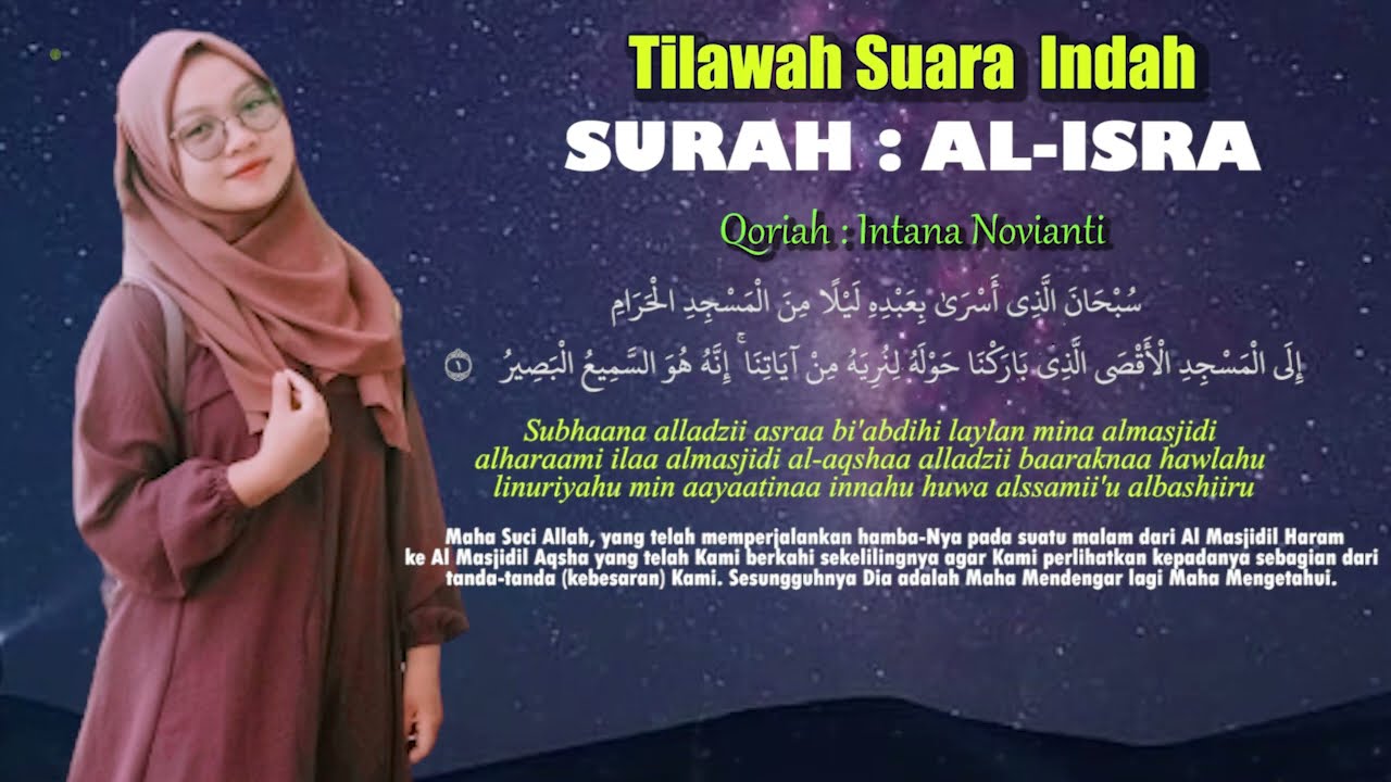 Suara Merdu‼️ Surat Al-Isra ayat 1-5 (Intana Novianti)