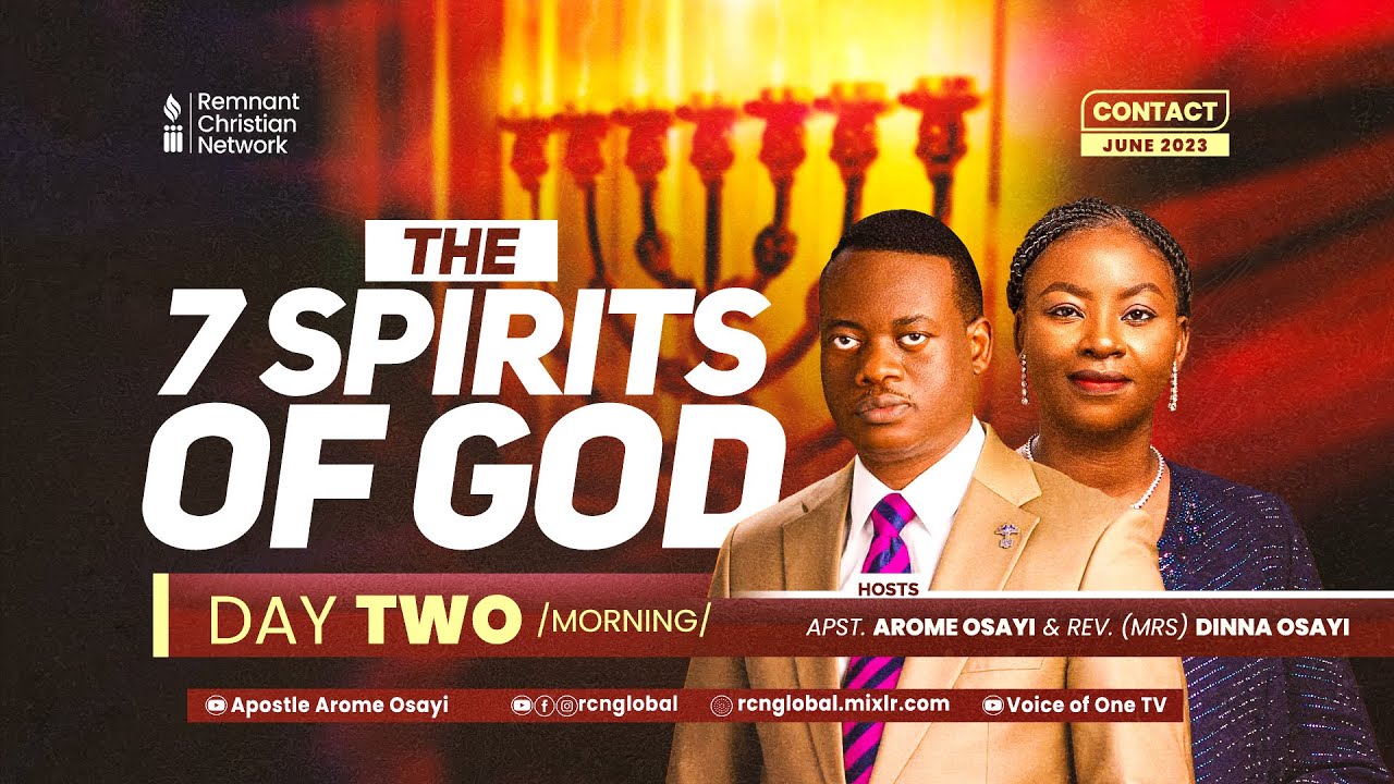 APOSTLE AROME OSAYI || THE SEVEN SPIRITS OF GOD || JUNE CONTACT || DAY ...