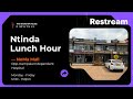 100 Ntinda Lunch Hour