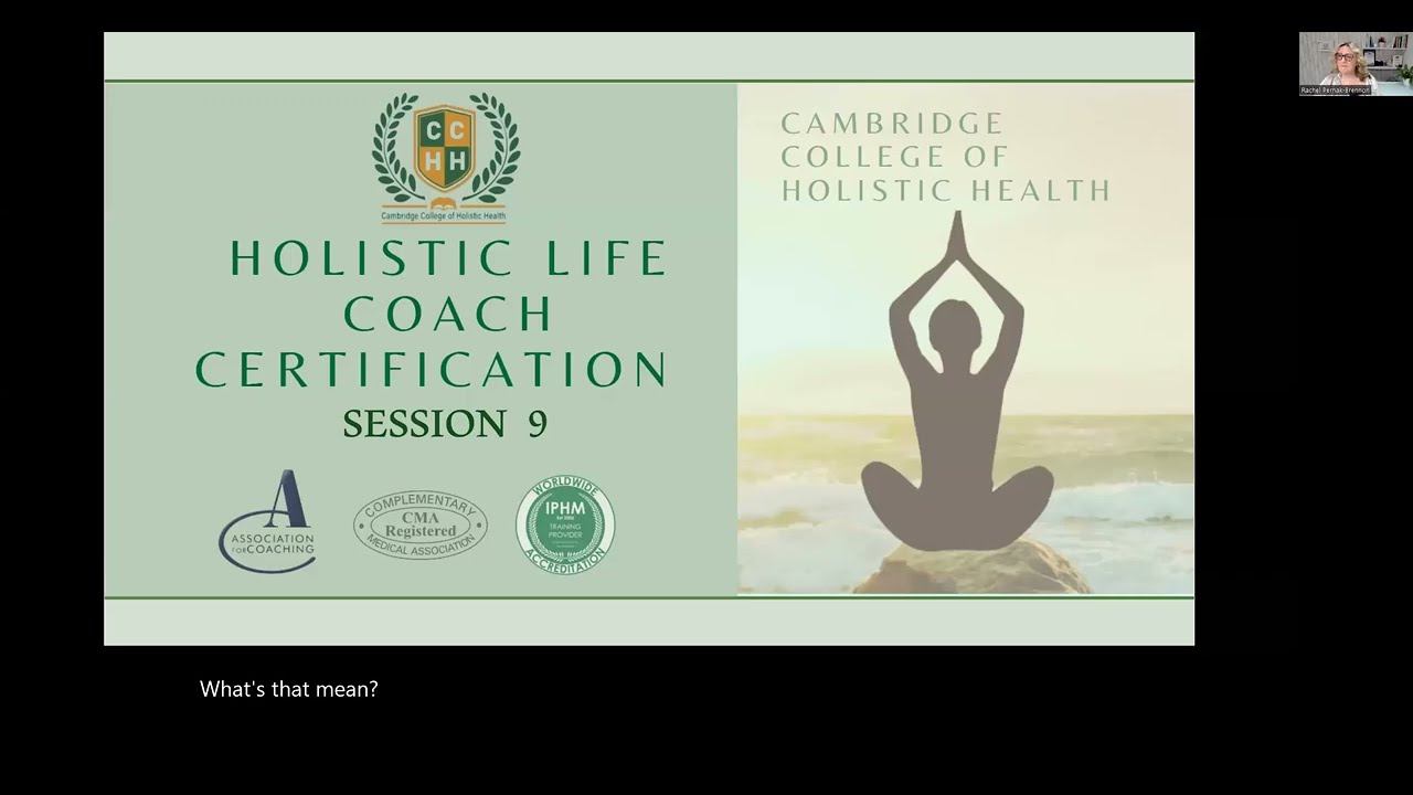 Holistic Coach Session 9