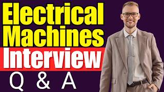 Top 25 Electrical Machines Interview Questions and Answers