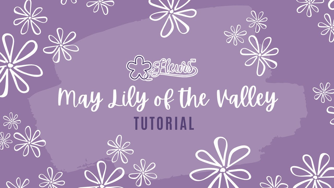 May Lily of the Valley | Fleurs A Year in Flowers