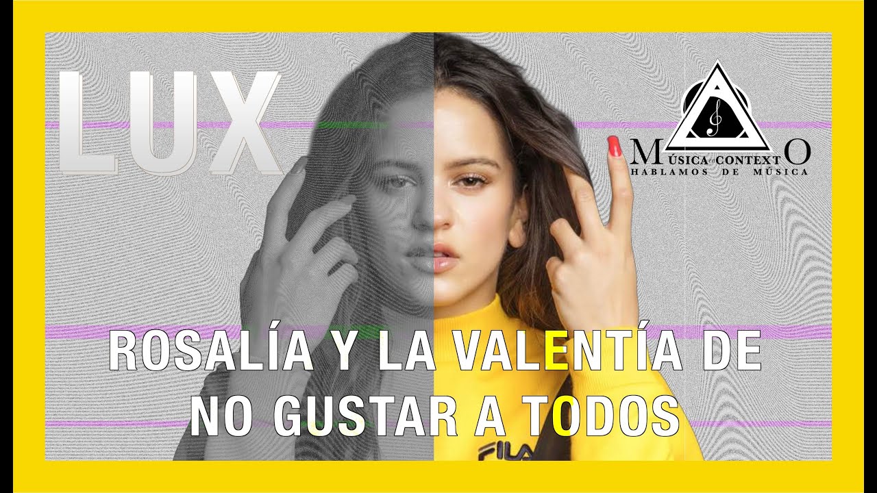 Rosalia y la valentía de no gustar a todos