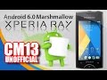 Xperia Ray 2011 Android 6 Marshmallow Cm13 ST18