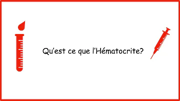 Pourquoi Hematocrite basse ?