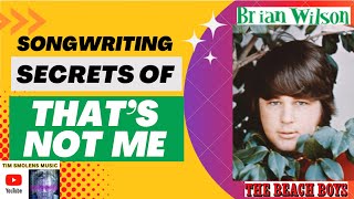 THAT'S NOT ME (The Chords & Songwriting Secrets of a Beach Boys Classic)