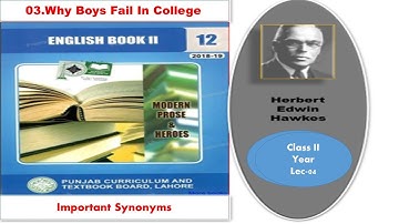 Class 12,chapter.03."Why Boys Fail In College".Lecture.04,synonyms Video by mentee 0