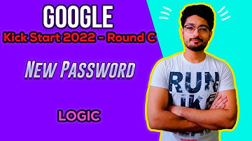 New Password | Google Kick Start 2022 - Round C 2022