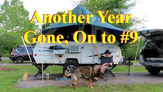 8th Yr Anniversary, and a Look Back at 2022. So much Camping, Travel and Fun