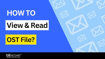 Discover How to View and Read OST File Without Any Hassle