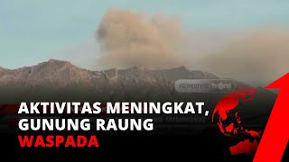 Aktivitas Meningkat, Status Gunung Raung di Banyuwangi Menjadi Waspada | tvOne