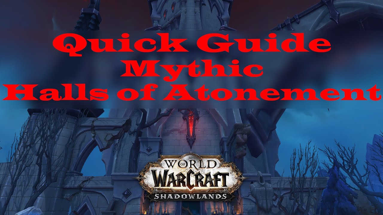 Quick Boss Guide: Halls of Atonement Mythic - YouTube.