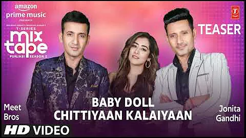 Baby Doll/Chittiyaan Kalaiyaan ★Jonita Gandhi & Meet Bros | Mixtape Punjabi Season 2 Radhika & Vinay