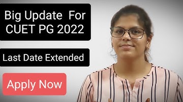 Big Update For CUCET PG 2022 II Extended Last date ll