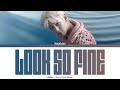 BamBam - &#39;LOOK SO FINE&#39; (Color Coded Lyrics) | ShadowByYoongi