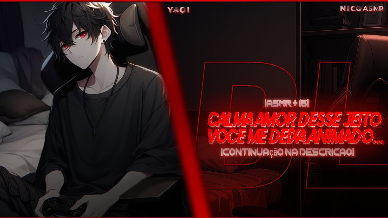 [ASMR/REMAKE] Sentado no colo do seu namorado gamer... [YAOI]