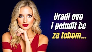 Kako Muškarac Da Poludi Za Vama? Psihologija