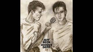 Jeff Beck and Johnny Depp   Sad Motherfuckin&#39; Parade HQ with Lyrics in Description