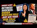 Retirees Shocked: Hidden Medicare Rule Just Ate Your 2026 COLA