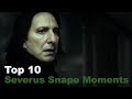 Top 10  severus snape moments