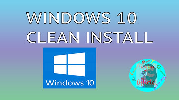 Windows 10 Clean Install: In Depth Tutorial - Ryla Official