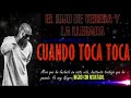 CUANDO TOCA TOCA - EL HIJO DE TERESA Y LA LLEGADA (2018)