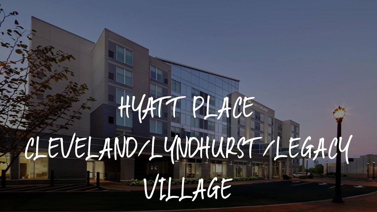 Hyatt Place Cleveland/Lyndhurst/Legacy Village Review - Lyndhurst , United States of America
