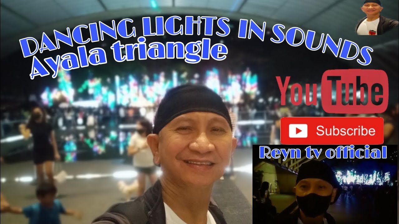 DANCING LIGHTS IN SOUNDS AYALA TRIANGLE YouTube