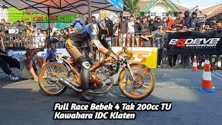 FULL RACE Dragbike Bebek 4 Tak 200cc Tune Up - Kawahara IDC Klaten