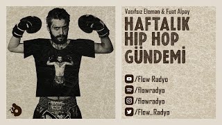 Haftalık Hip Hop Gündemi / Kum SEN BAŞKASIN, Allame & Aspova FİL İNADI, TIRASH Sorun Neydi?