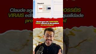Claude agora cria CARROSSÉIS VIRAIS sozinho 🤯