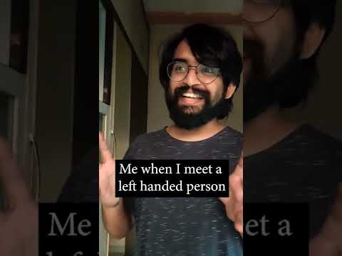 Meeting a left handed person #shorts #ytshorts