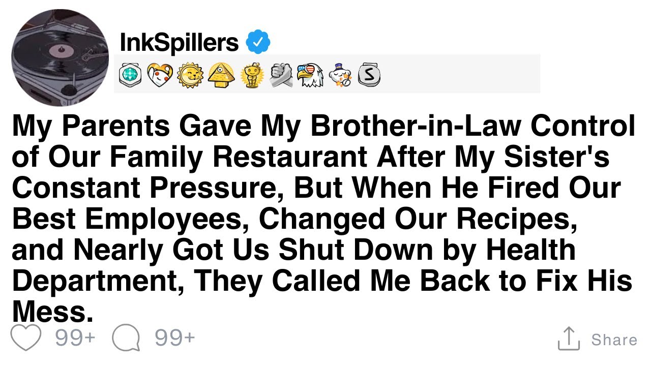 My Parents Gave My Brother-in-Law Control of Our Family Restaurant After My Sister's Constant...