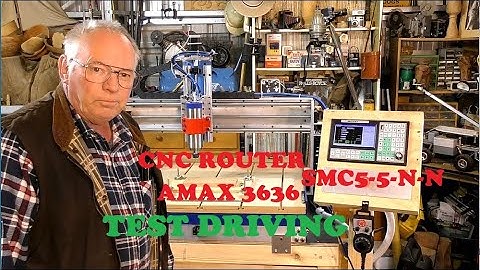 Episode 22 Test Driving the new 3636 AMAX CNC router.