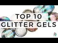 My Current Top 10 Light Elegance Glitter Gels!! **UPDATED 2021** | Jojo Wickens