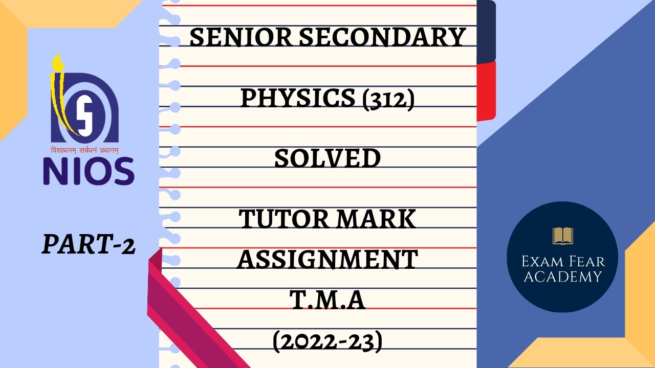 physics 312 tutor marked assignment