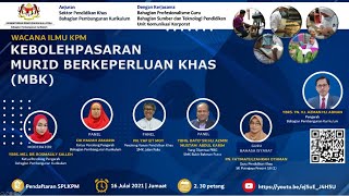 Wacana Ilmu : Kebolehpasaran Murid Berkeperluan Khas
