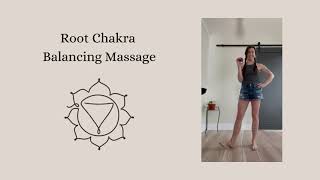 Root Chakra Balancing Massage