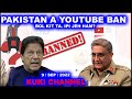PAKISTAN NA YOUTUBE KI BAN KIT TA