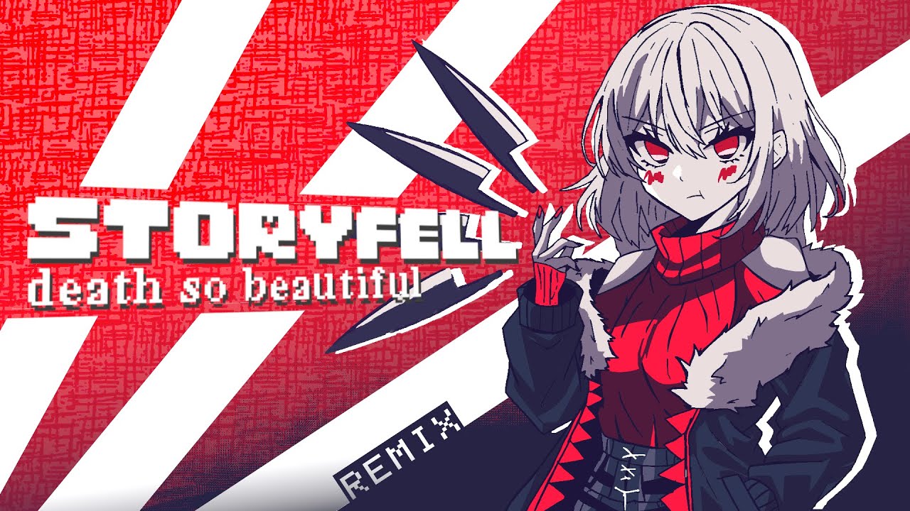 Death So Beautiful [Remix] (StoryFell)