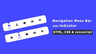 Navigation Menu Bar with Indicator Using HTML, CSS & Javascript | An Dev