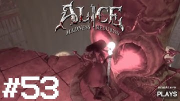 Alice: Madness Returns | Let