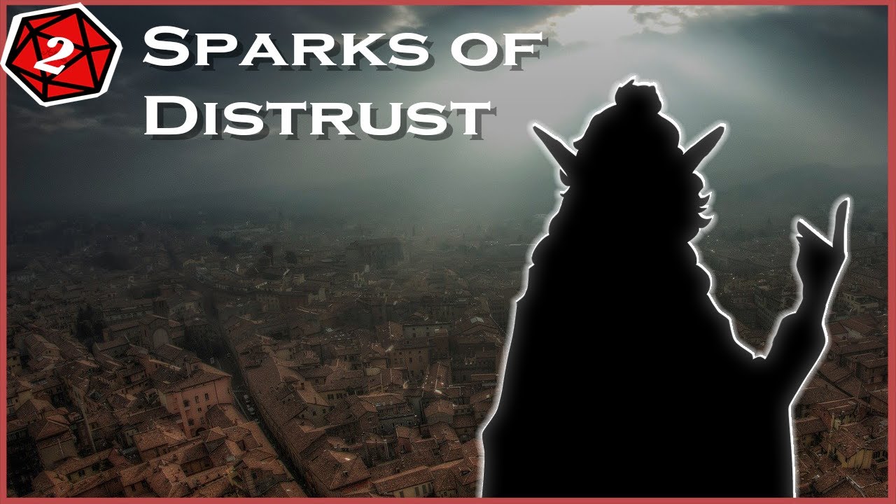 Sparks of Distrust | The Guild Campaign | Episode 2 (D&D)