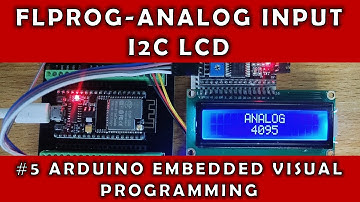 FLProg5: Analog Input on I2C LCD ESP32 NodeMCU | Arduino Visual Embedded Programming