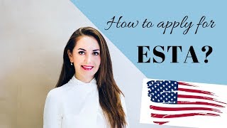 How To Fill Out An Esta Form Online