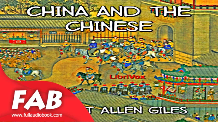 China and the Chinese Full Audiobook by Herbert Al...