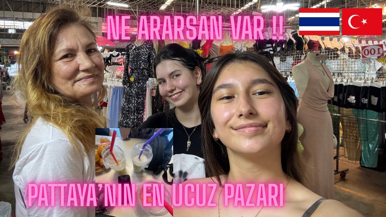 PATTAYA’DA İKİNCİ EL PAZARI?? DİDİK DİDİK ETTİK!! 